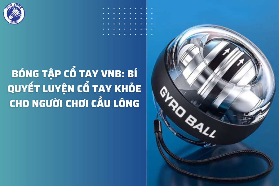 bóng tập cổ tay lining
