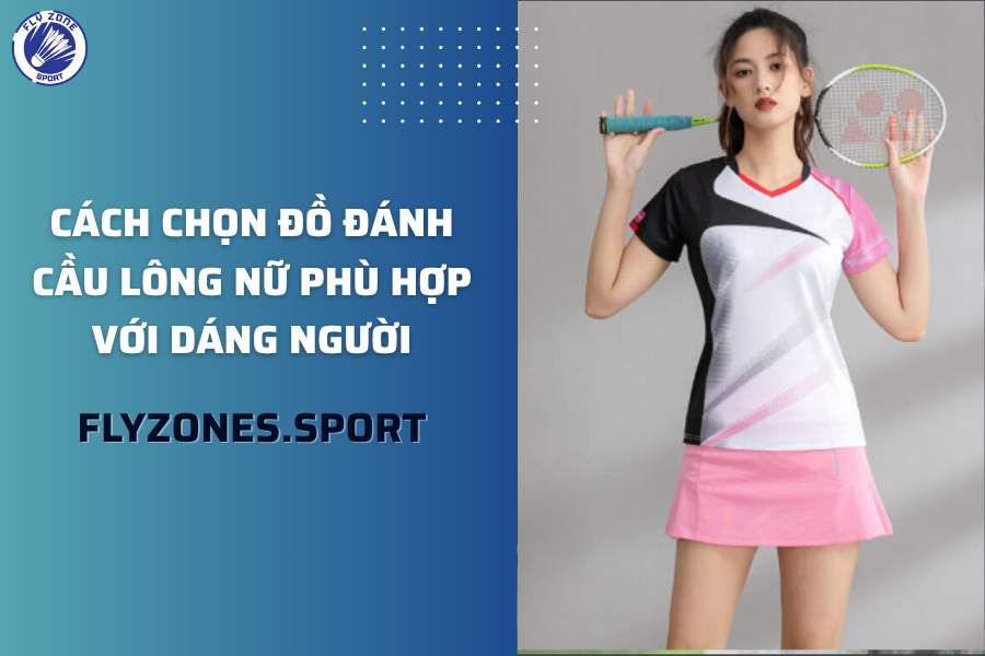 đồ đánh cầu lông nữ