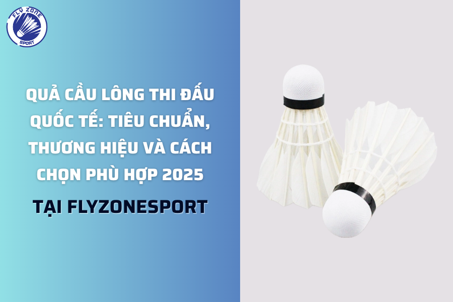 Quả cầu lông thi đấu quốc tế