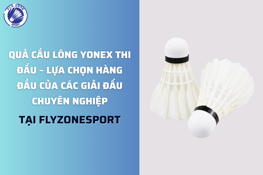 Quả cầu lông Yonex thi đấu